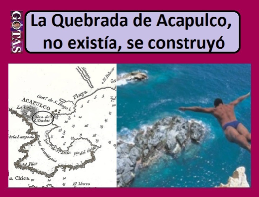 la quebrada de acapulco no existia