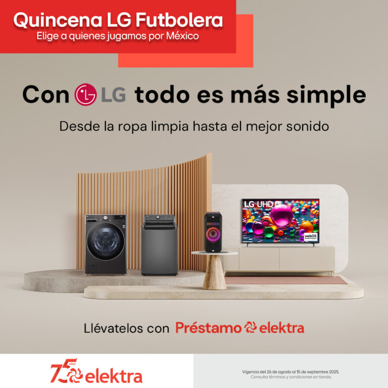 Quincenas del Hogar en Elektra: descuentos LG de hasta 45%